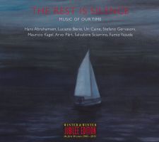 Yasuda / Caine / Kagel / Pärt / Abrahamsen m.m.: The Rest is Silence - Music of our Time